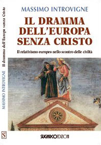 Copertina de 'Il dramma dell'Europa senza Cristo'